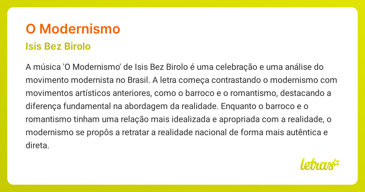 Significado da música O MODERNISMO (Isis Bez Birolo) - LETRAS.MUS.BR