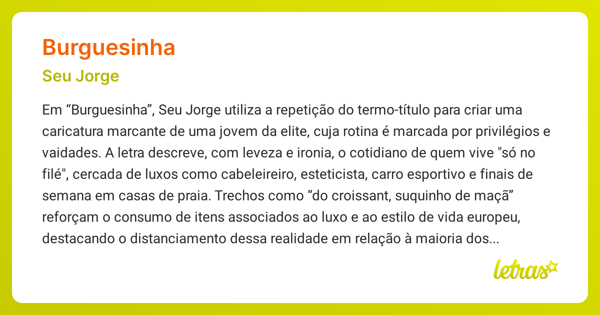 Significado da música BURGUESINHA (Seu Jorge) - LETRAS.MUS.BR