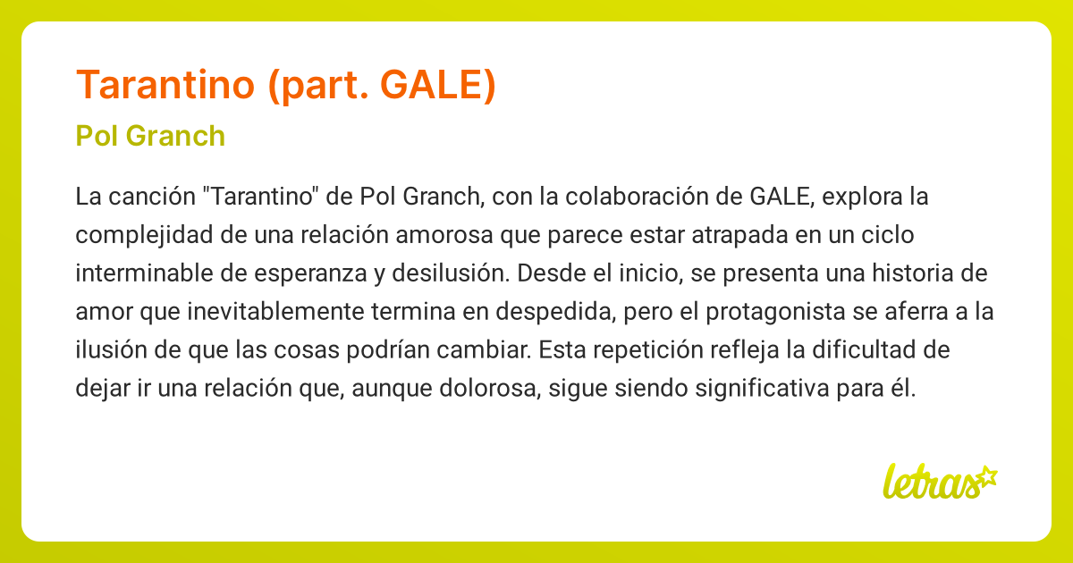 Significado de la canción TARANTINO (PART. GALE) (Pol Granch)