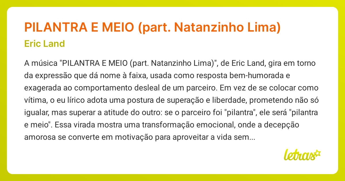 Significado da música PILANTRA E MEIO (part. Natanzinho Lima) (Eric ...