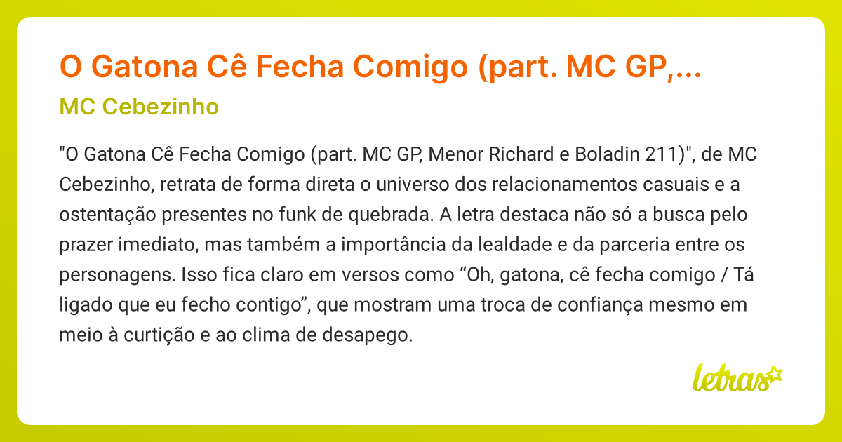 Significado da música O Gatona Cê Fecha Comigo (part. MC GP, Menor ...