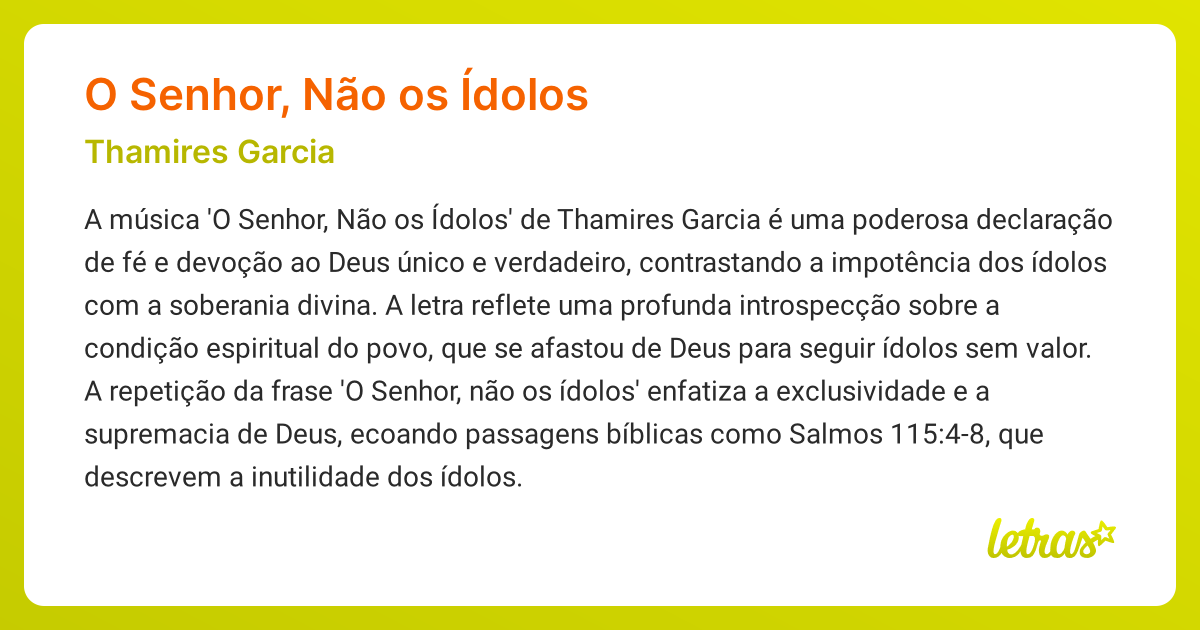 Significado da música O SENHOR, NÃO OS ÍDOLOS (Thamires Garcia ...