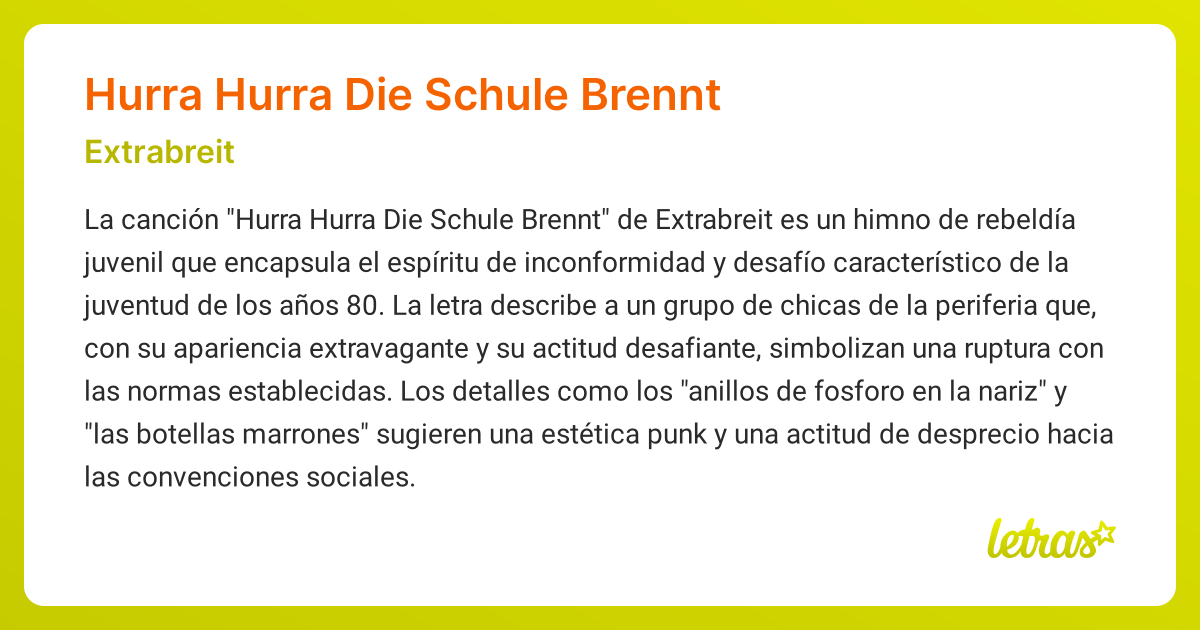 Significado de la canción HURRA HURRA DIE SCHULE BRENNT (Extrabreit ...