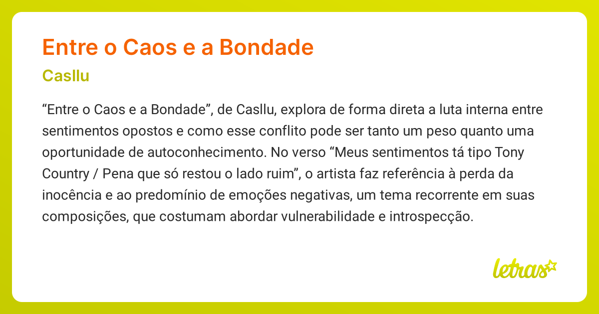 Significado da música ENTRE O CAOS E A BONDADE (Casllu) - LETRAS.MUS.BR