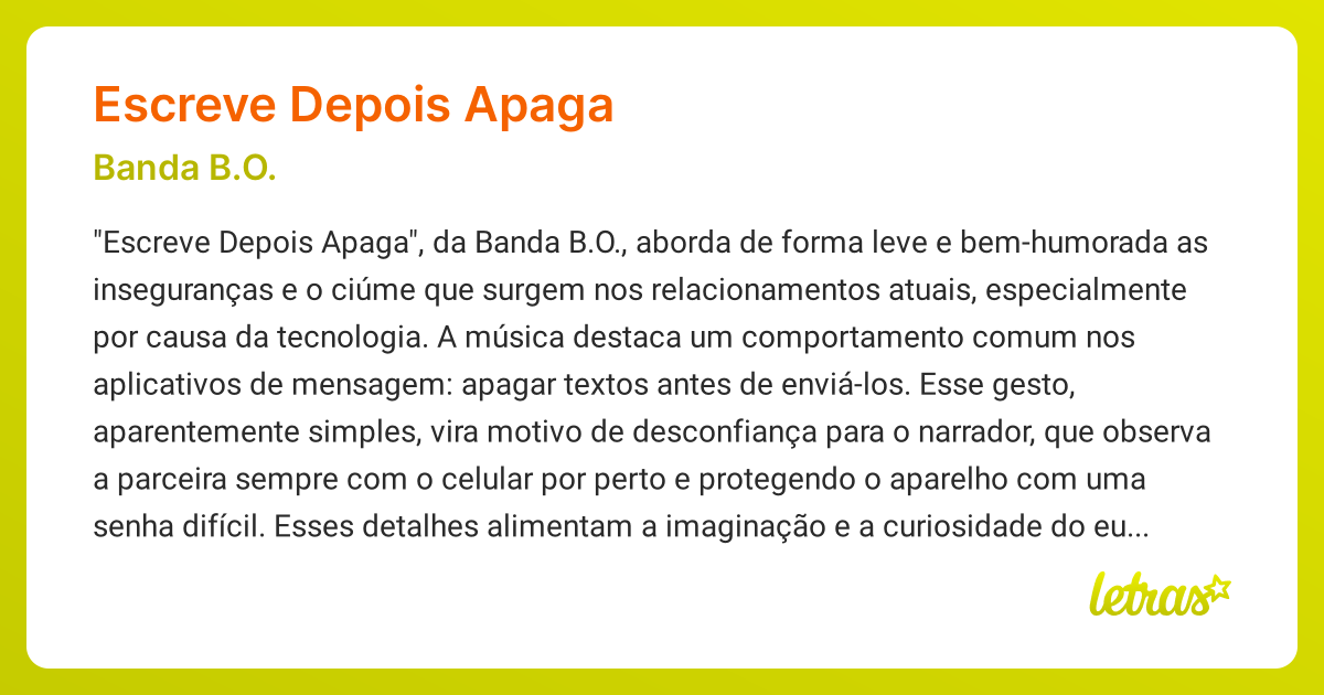 Significado da música ESCREVE DEPOIS APAGA (Banda B.O.) - LETRAS.MUS.BR