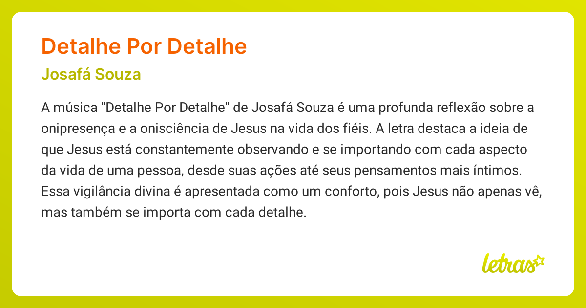 Significado da música DETALHE POR DETALHE (Josafá Souza) - LETRAS.MUS.BR