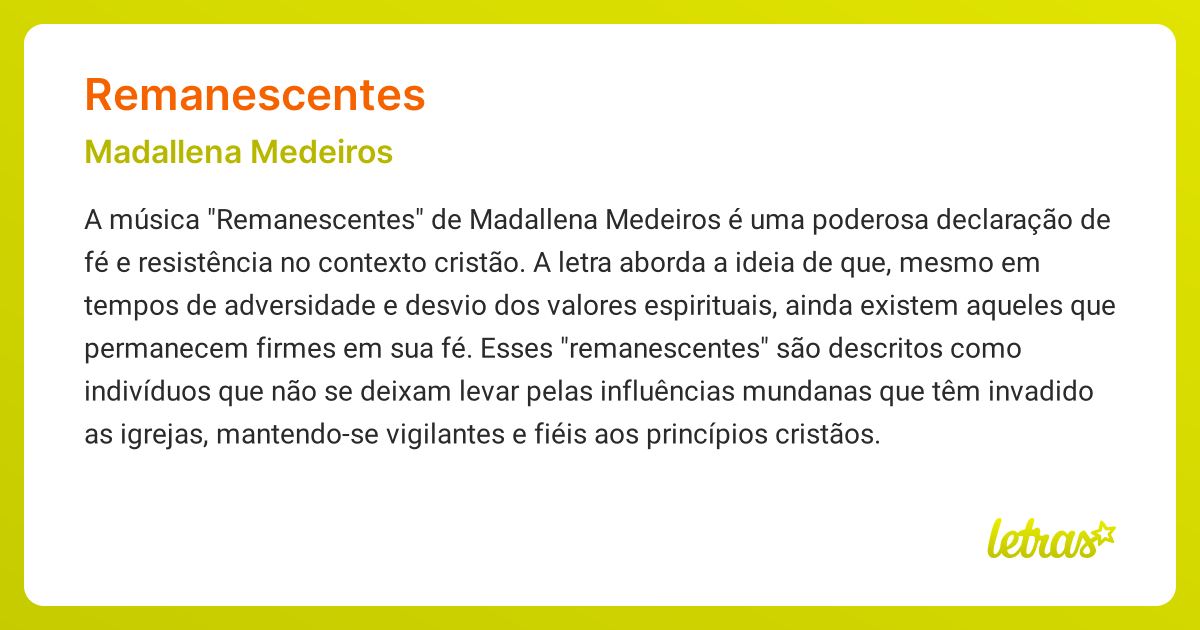 Significado da música REMANESCENTES (Madallena Medeiros) - LETRAS.MUS.BR