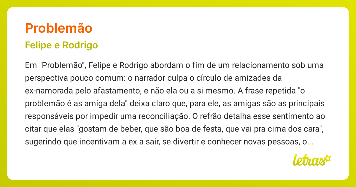 Significado da música PROBLEMÃO (Felipe e Rodrigo) - LETRAS.MUS.BR