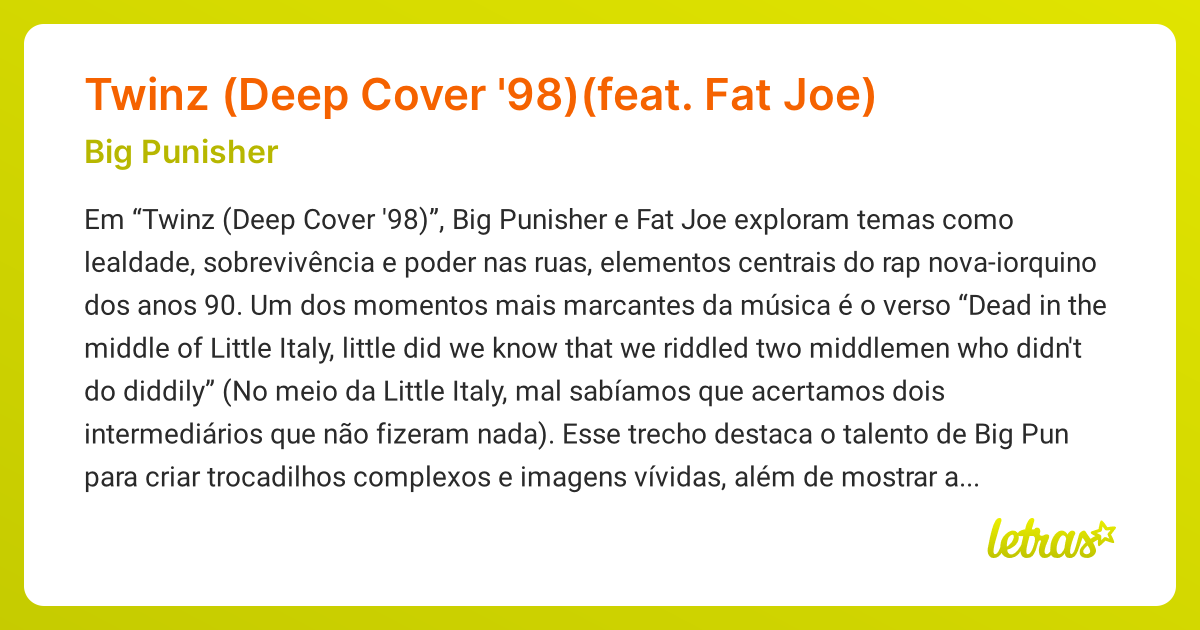 Significado da música Twinz (Deep Cover '98)(feat. Fat Joe) (Big