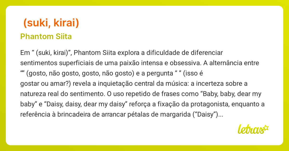 Significado da música すき、きらい (suki, kirai) (Phantom Siita) - LETRAS.MUS.BR
