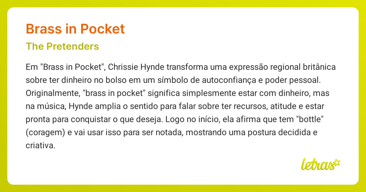 Significado da música BRASS IN POCKET (The Pretenders) LETRAS.MUS.BR