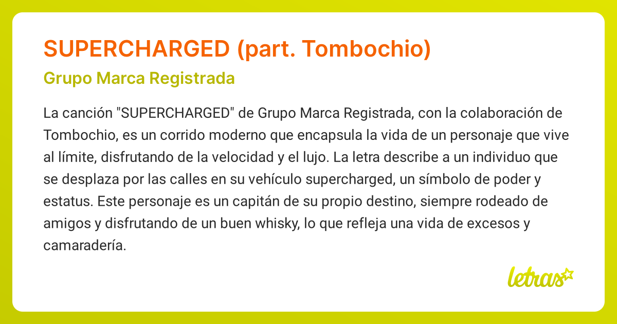 Significado de la canción SUPERCHARGED (PART. TOMBOCHIO) (Grupo Marca ...
