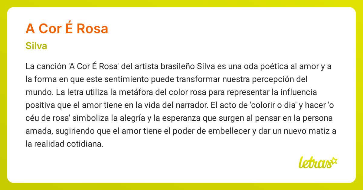 Significado de la canción A COR É ROSA (Silva) - LETRAS.COM