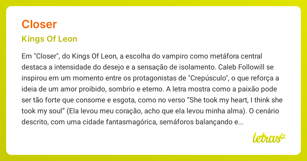 Significado da música CLOSER (Kings Of Leon) LETRAS.MUS.BR