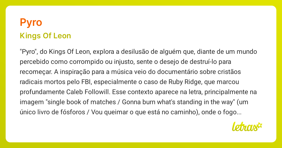 Significado da música PYRO (Kings Of Leon) LETRAS.MUS.BR