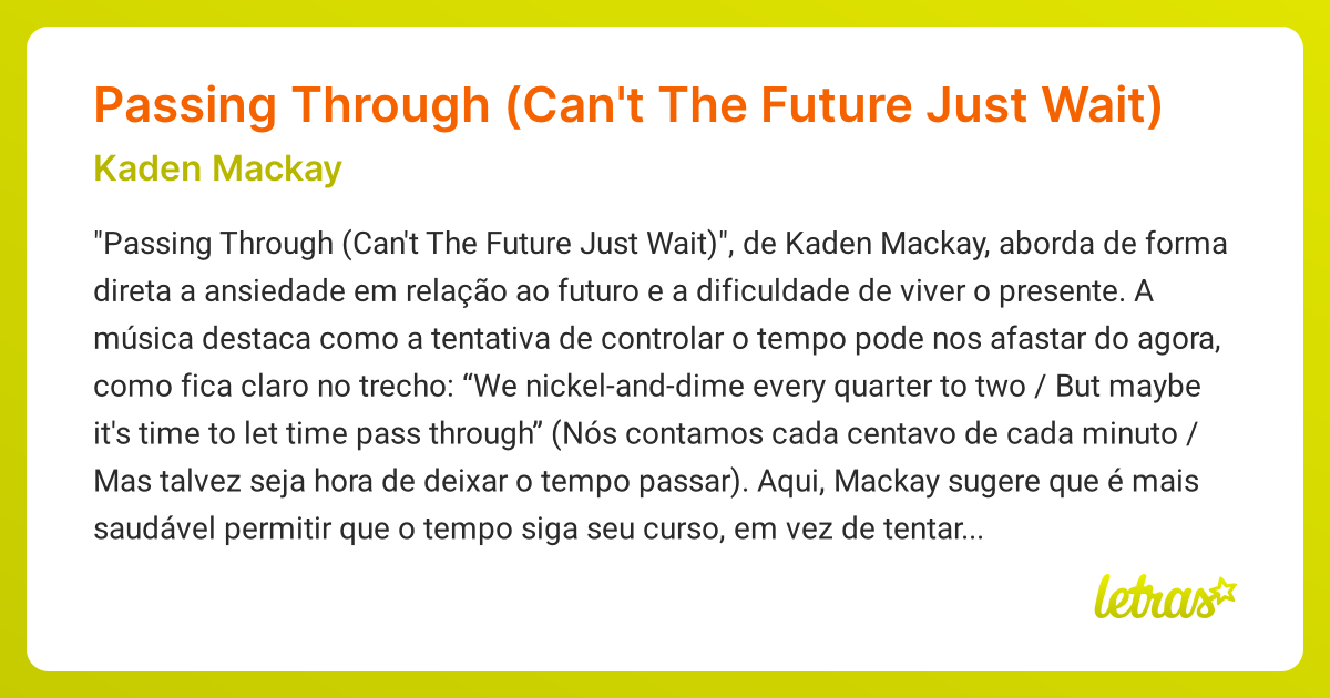 Significado da música Passing Through (Can't The Future Just Wait ...