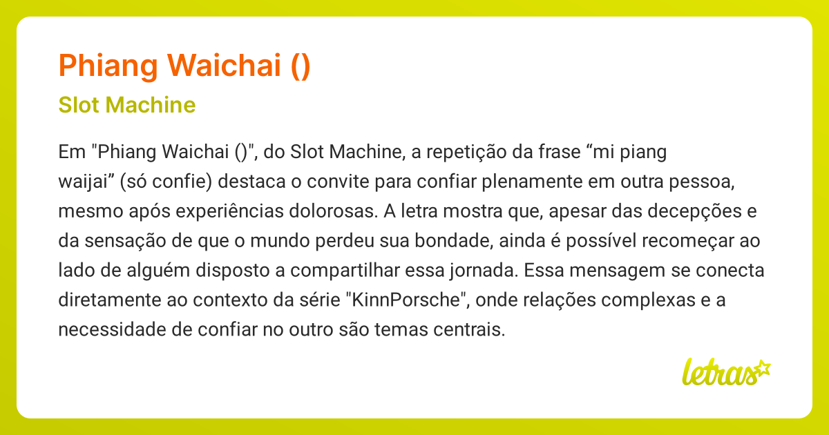 Significado da música Phiang Waichai (เพียงไว้ใจ) (Slot Machine ...