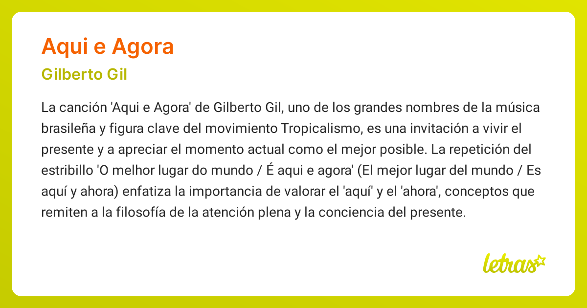 Significado de la canción AQUI E AGORA (Gilberto Gil) - LETRAS.COM