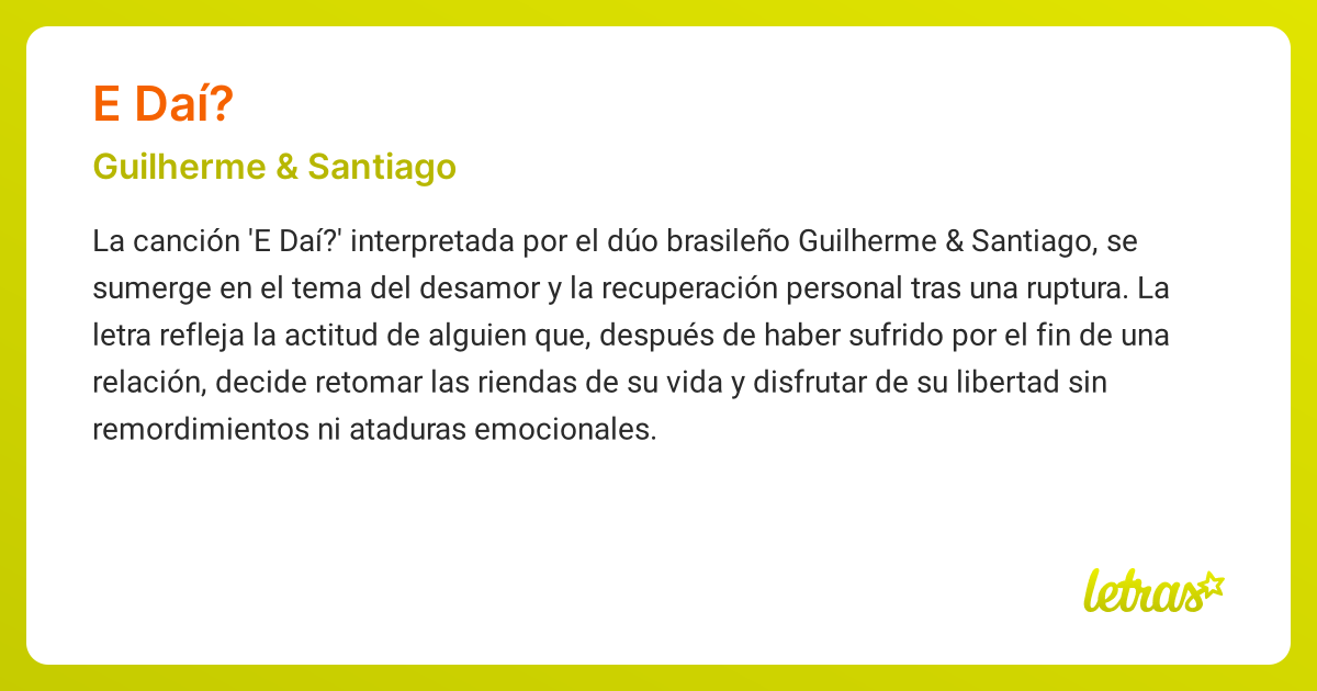 Significado de la canción E DAÍ? (Guilherme & Santiago) - LETRAS.COM