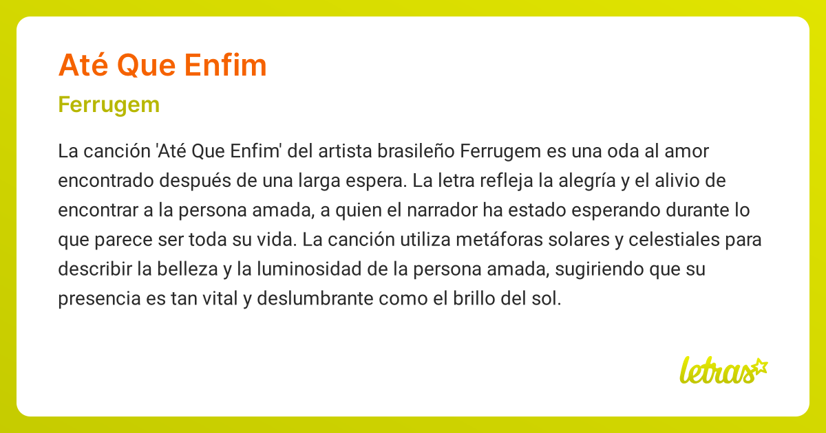Significado de la canción ATÉ QUE ENFIM (Ferrugem) - LETRAS.COM