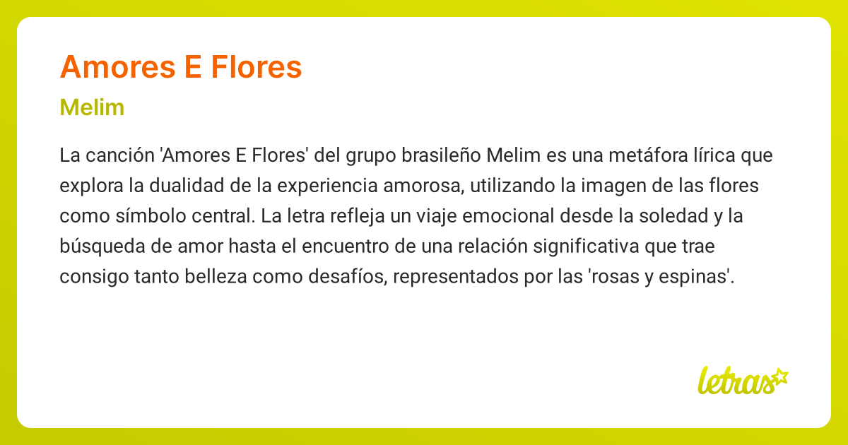 Significado de la canción AMORES E FLORES (Melim) - LETRAS.COM