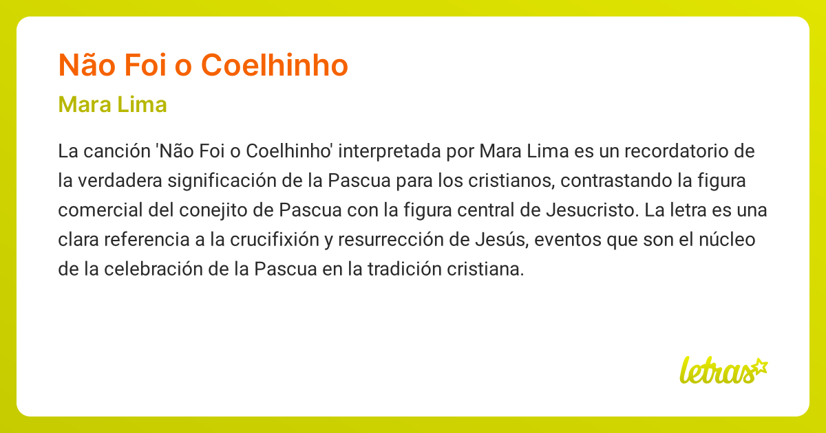 Significado de la canción NÃO FOI O COELHINHO (Mara Lima) - LETRAS.COM