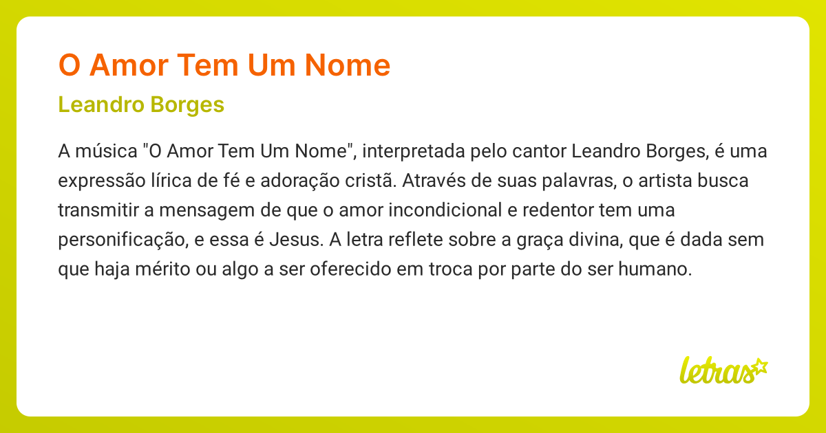 Significado da música O AMOR TEM UM NOME (Leandro Borges) - LETRAS.MUS.BR