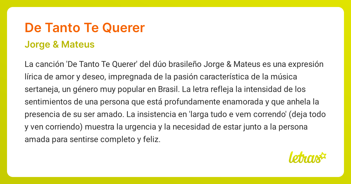 Significado de la canción DE TANTO TE QUERER (Jorge & Mateus) - LETRAS.COM