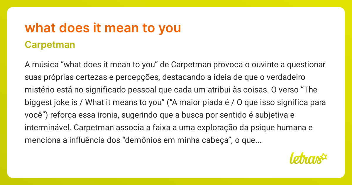 Significado da música WHAT DOES IT MEAN TO YOU (Carpetman