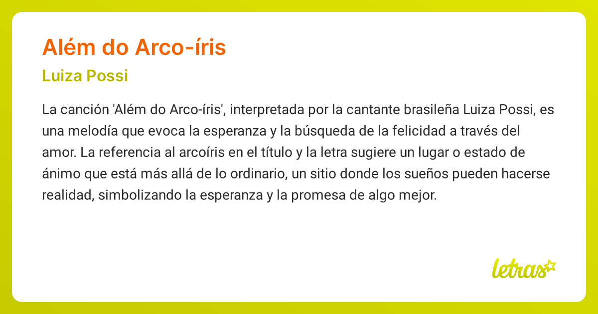 Significado de la canción ALÉM DO ARCO-ÍRIS (Luiza Possi) - LETRAS.COM