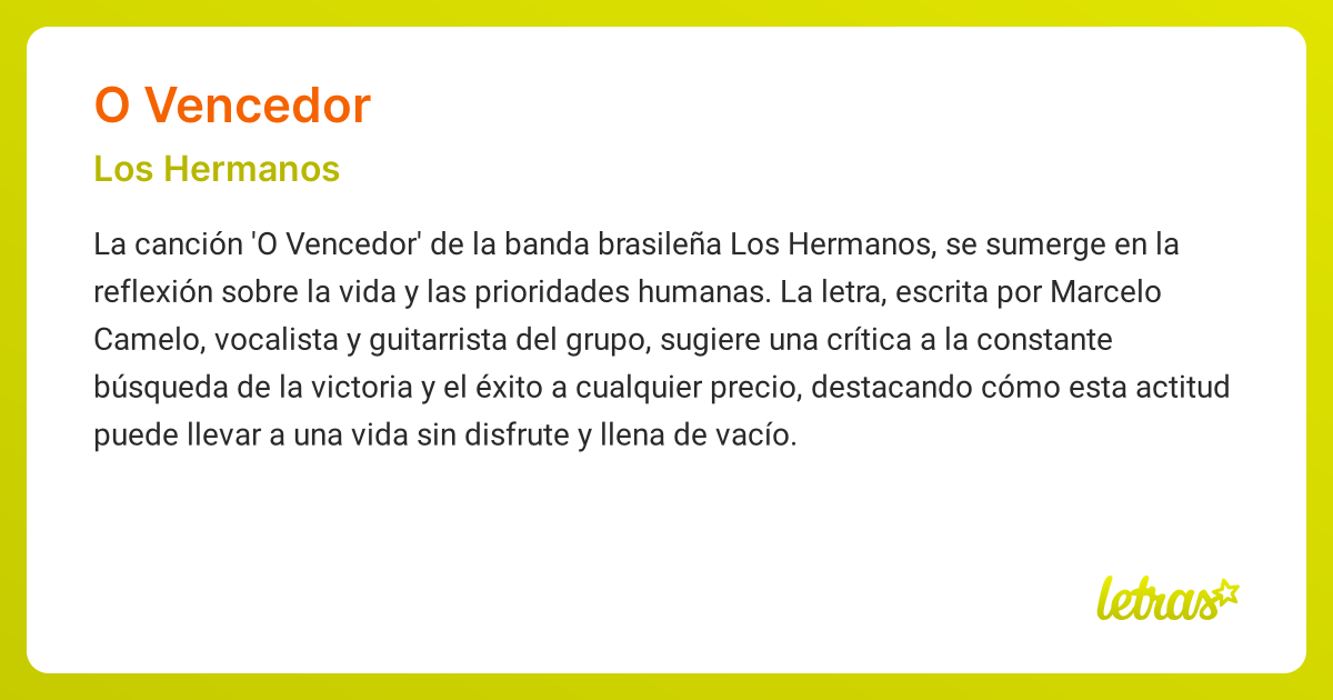 Significado de la canción O VENCEDOR (Los Hermanos) - LETRAS.COM