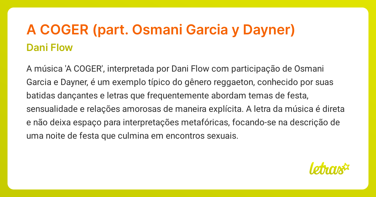 Significado da música A COGER (part. Osmani Garcia y Dayner) (Dani Flow ...