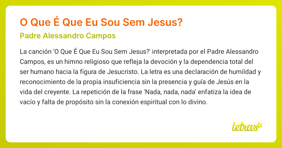 Significado de la canción O QUE É QUE EU SOU SEM JESUS? (Padre ...