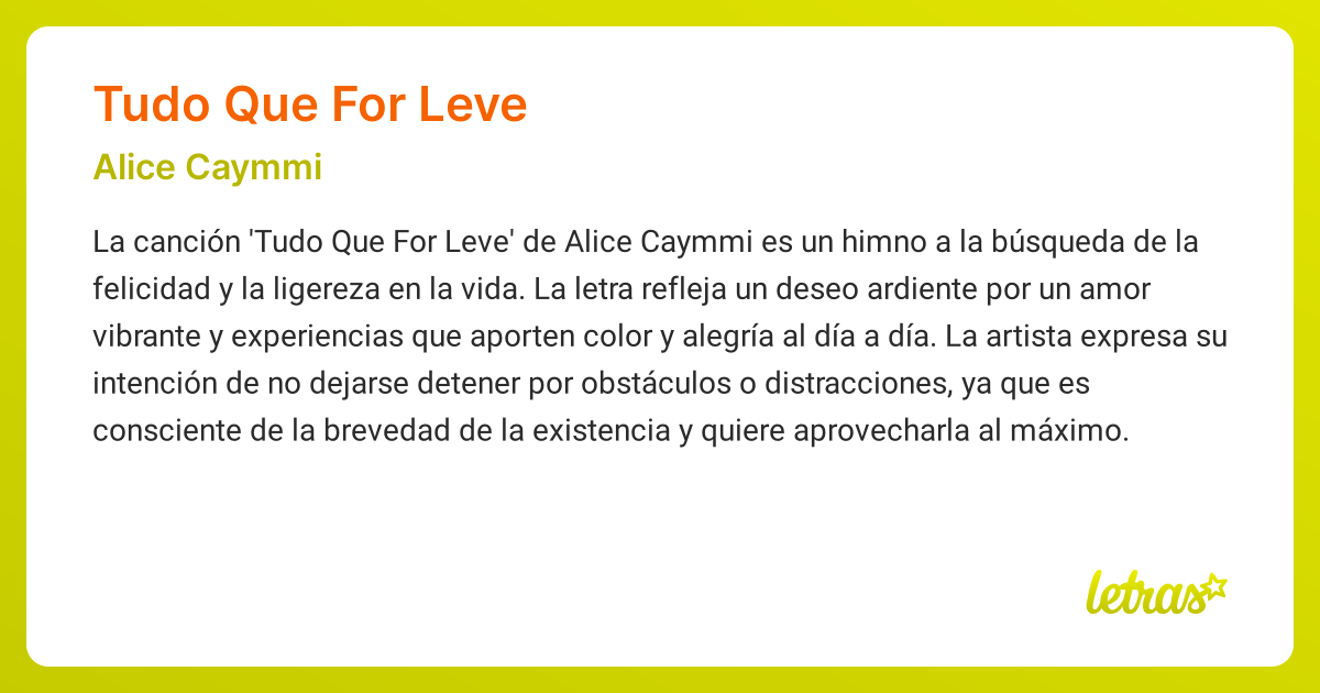 Significado de la canción TUDO QUE FOR LEVE (Alice Caymmi) - LETRAS.COM