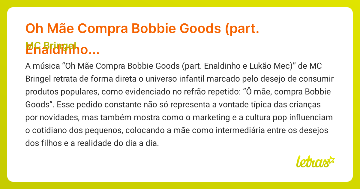 Significado da música Oh Mãe Compra Bobbie Goods (part. Enaldinho e ...