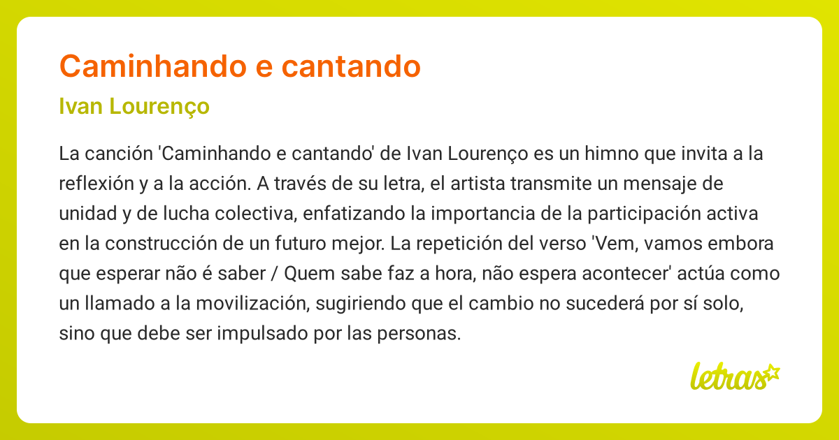 Significado de la canción CAMINHANDO E CANTANDO (Ivan Lourenço ...