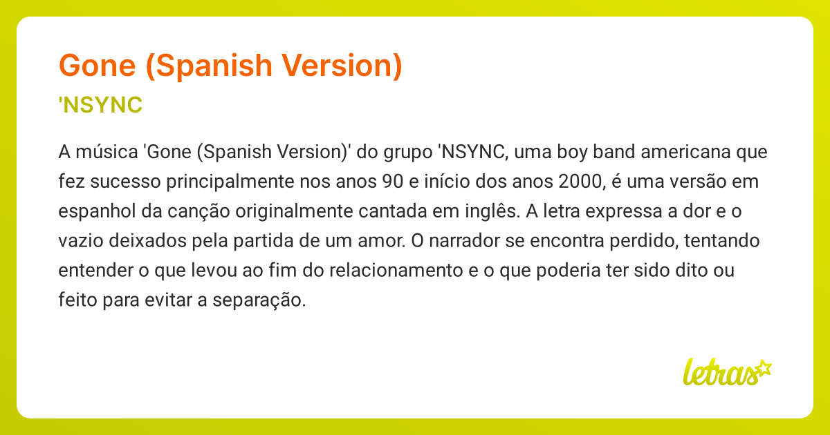 Significado da música GONE (SPANISH VERSION) ('NSYNC) - LETRAS.MUS.BR