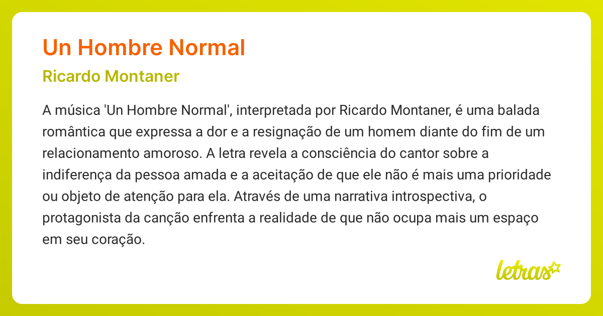 Significado da música UN HOMBRE NORMAL (Ricardo Montaner) - LETRAS.MUS.BR