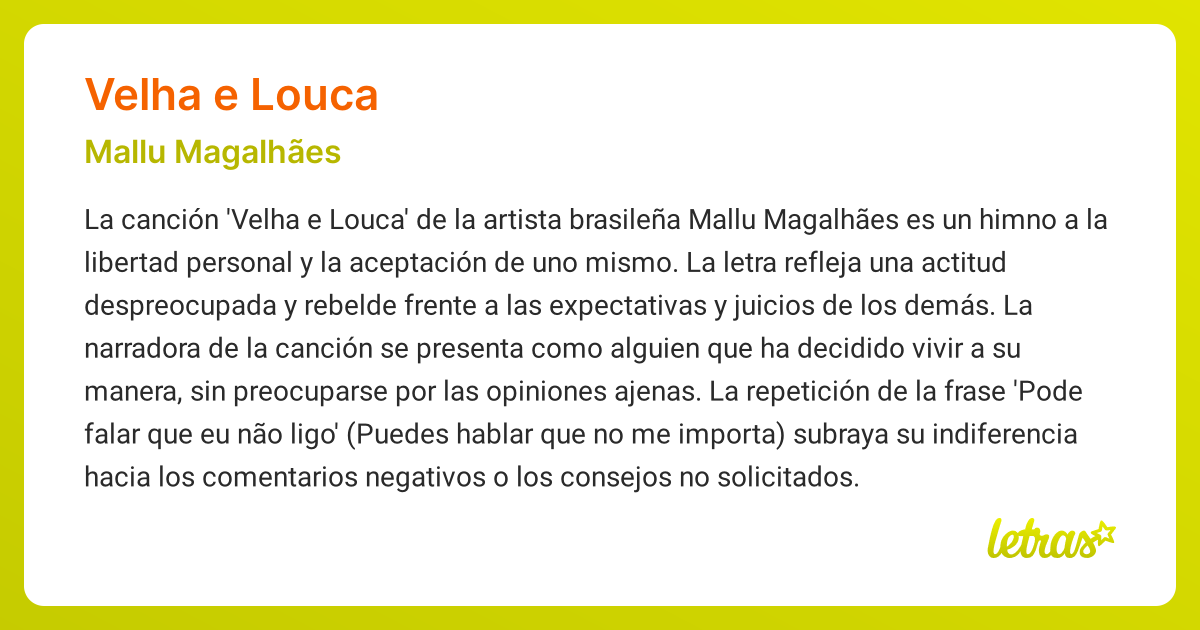 Significado de la canción VELHA E LOUCA (Mallu Magalhães) - LETRAS.COM