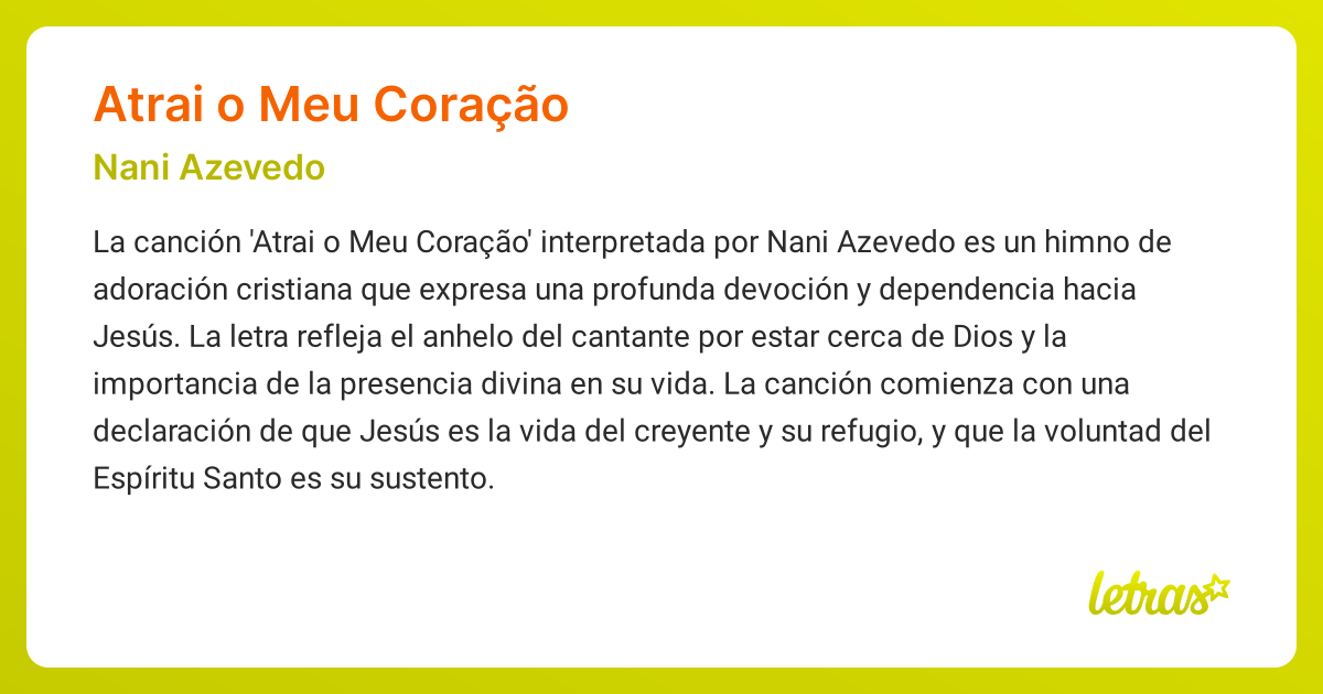 Significado de la canción ATRAI O MEU CORAÇÃO (Nani Azevedo) - LETRAS.COM