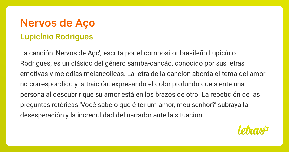 Significado de la canción NERVOS DE AÇO (Lupicínio Rodrigues) - LETRAS.COM