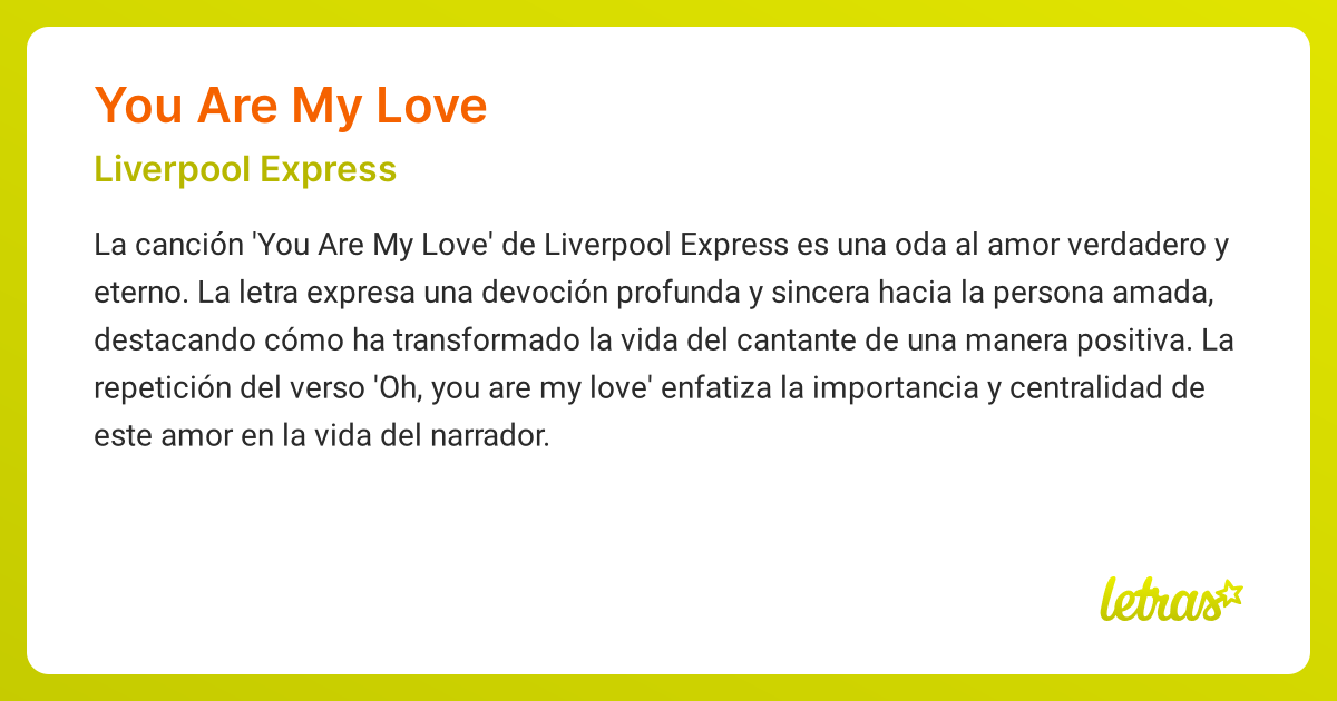 Significado de la canción YOU ARE MY LOVE (Liverpool Express) - LETRAS.COM