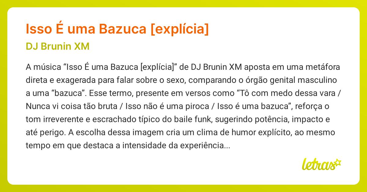 Significado da música ISSO É UMA BAZUCA [EXPLÍCIA] (DJ Brunin XM ...