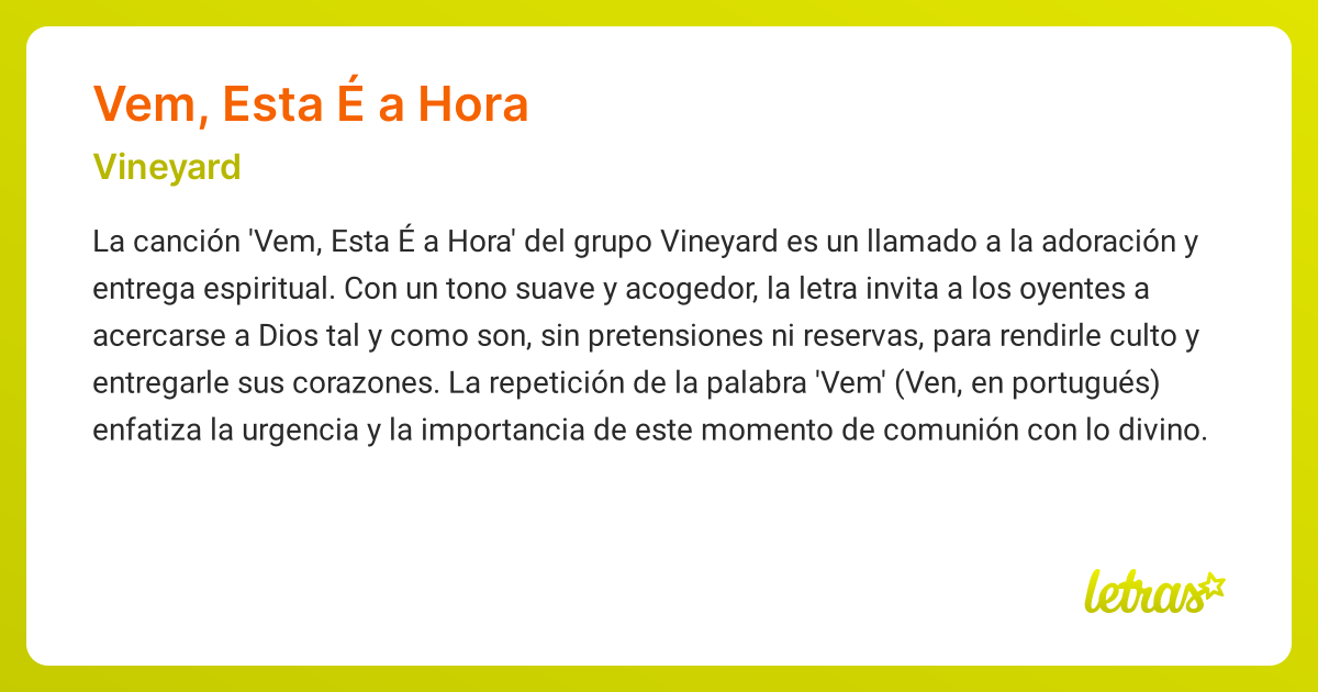 Significado de la canción VEM, ESTA É A HORA (Vineyard) - LETRAS.COM