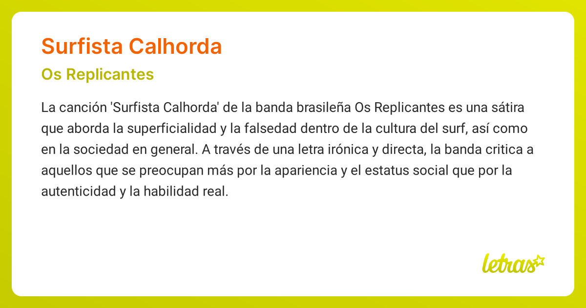 Significado de la canción SURFISTA CALHORDA (Os Replicantes) - LETRAS.COM