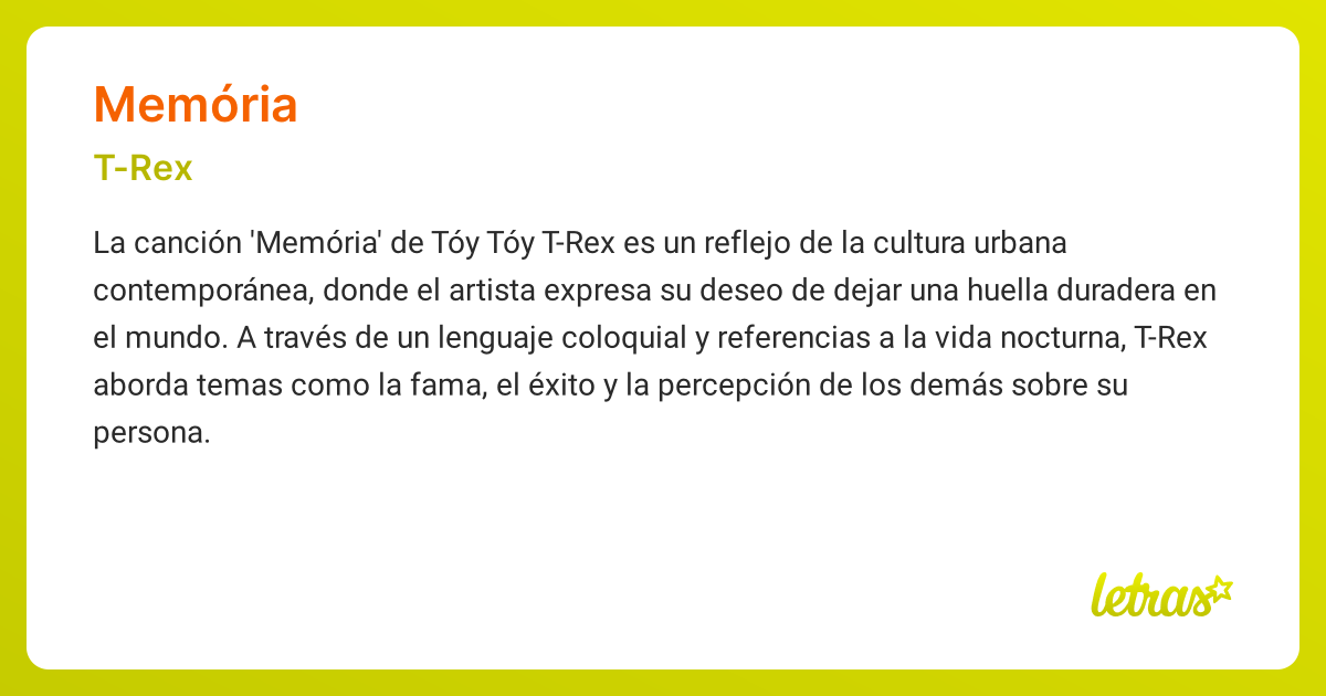 Significado de la canción MEMÓRIA (T-Rex) - LETRAS.COM