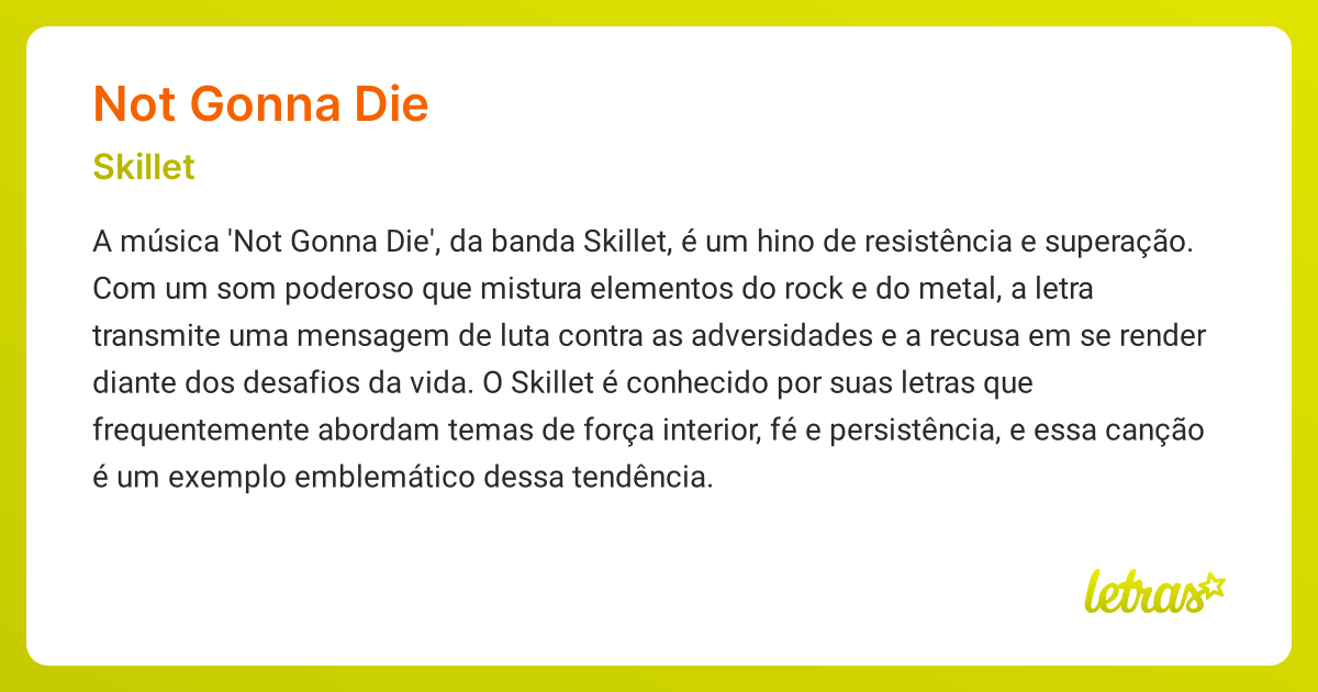 Significado da música NOT GONNA DIE (Skillet) LETRAS.MUS.BR
