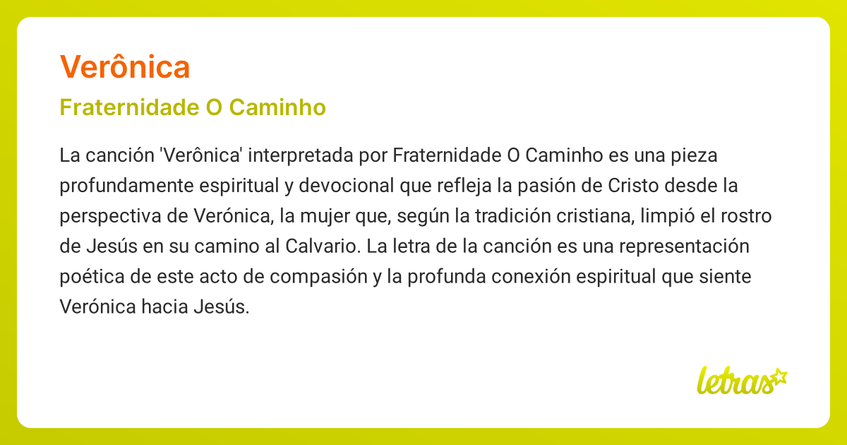Significado de la canción VERÔNICA (Fraternidade O Caminho) - LETRAS.COM