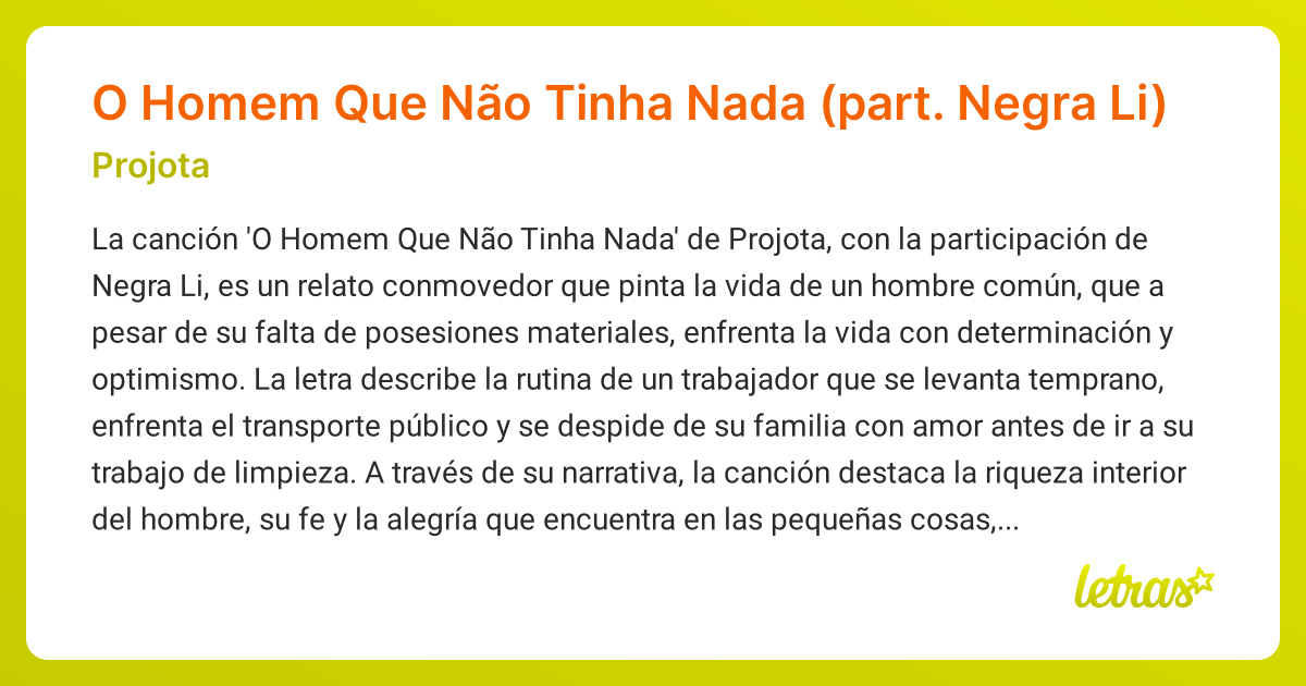 Significado de la canción O Homem Que Não Tinha Nada (part. Negra Li ...