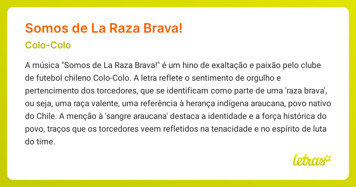 Significado da música SOMOS DE LA RAZA BRAVA! (Colo-Colo) - LETRAS.MUS.BR